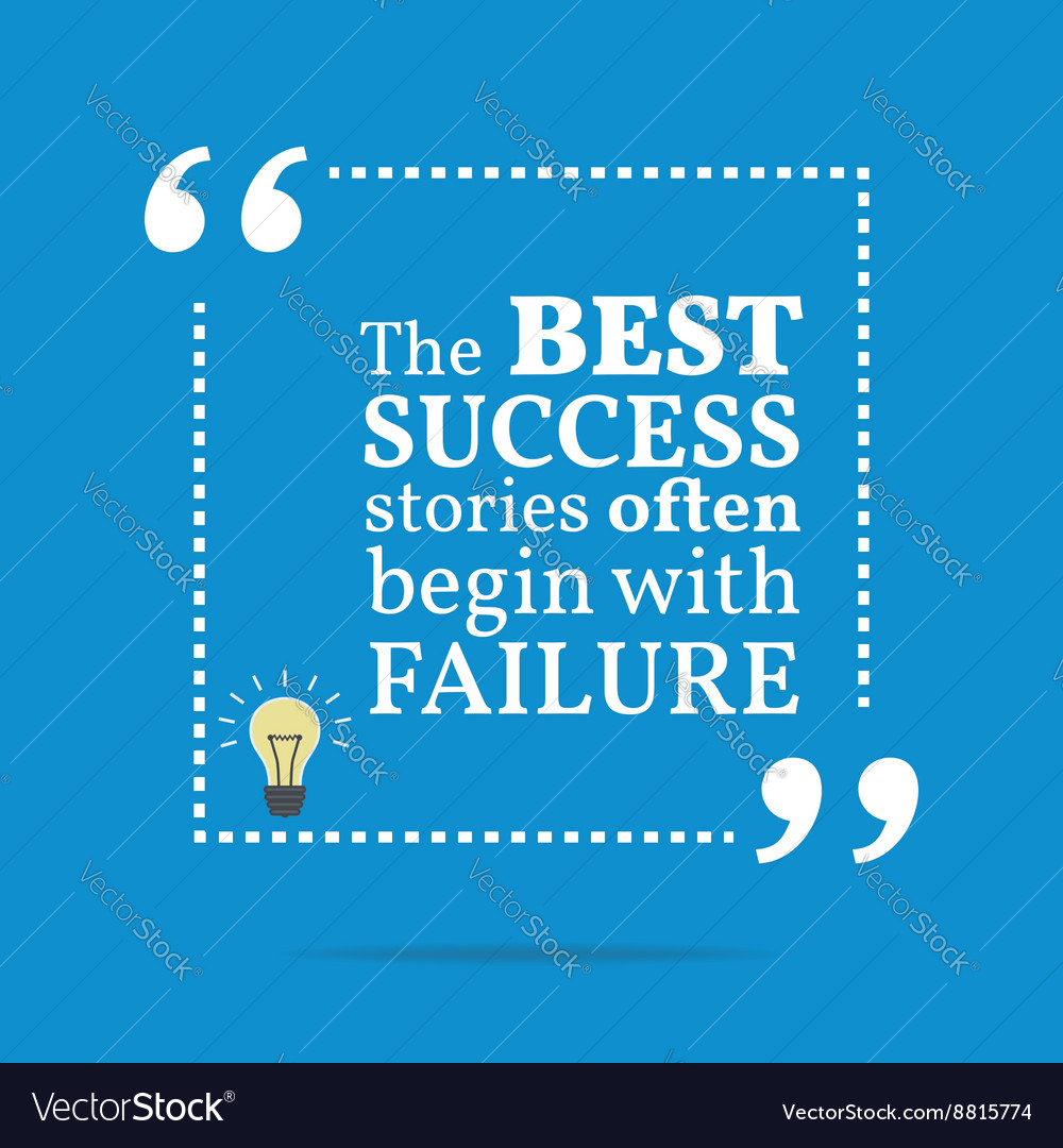 Inspirational motivational quote the best success Vector Image