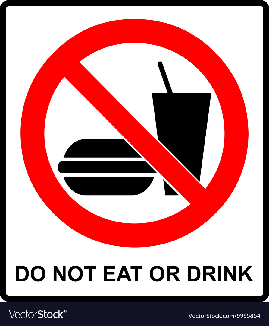 NO FOOD NO DRINK ALLOWED DO NOT EAT DRINKING EATING BANNED 56 OFF
