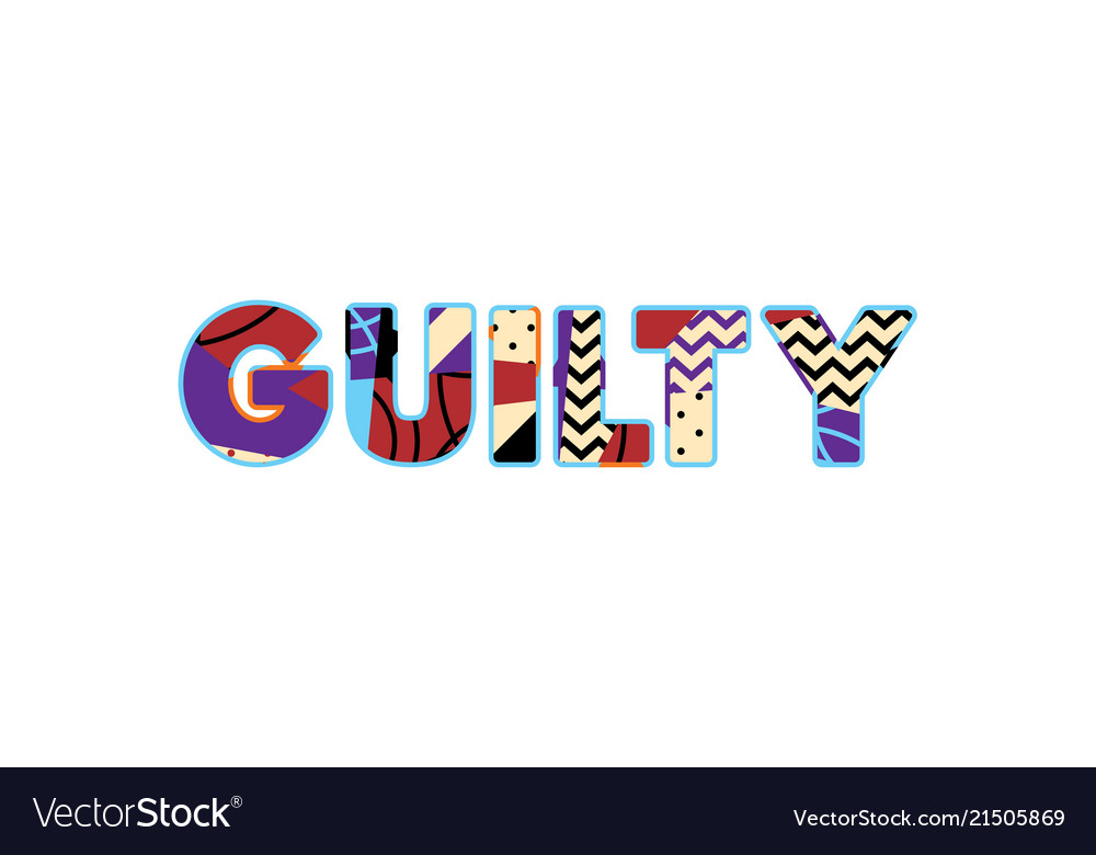 Guilty concept word art Royalty Free Vector Image