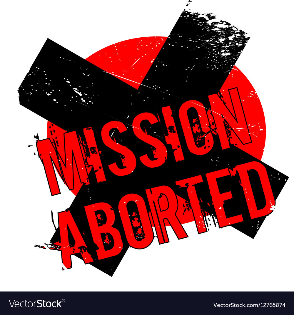 Abort Mission Meaning