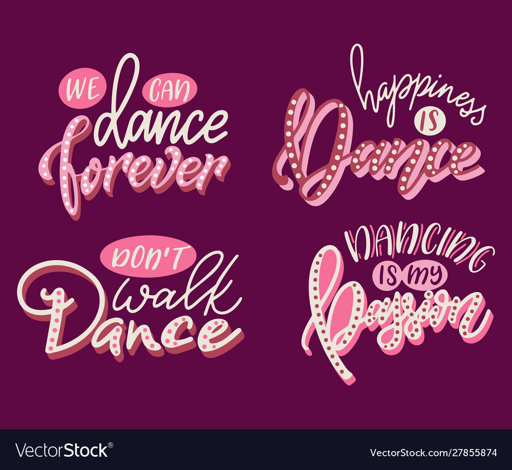 Set lettering phrases for print with dance