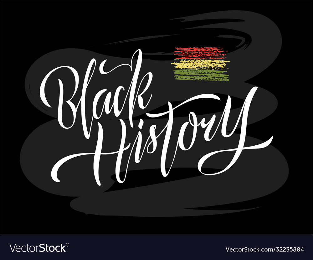 Month black history lettering vector image Month black history lettering