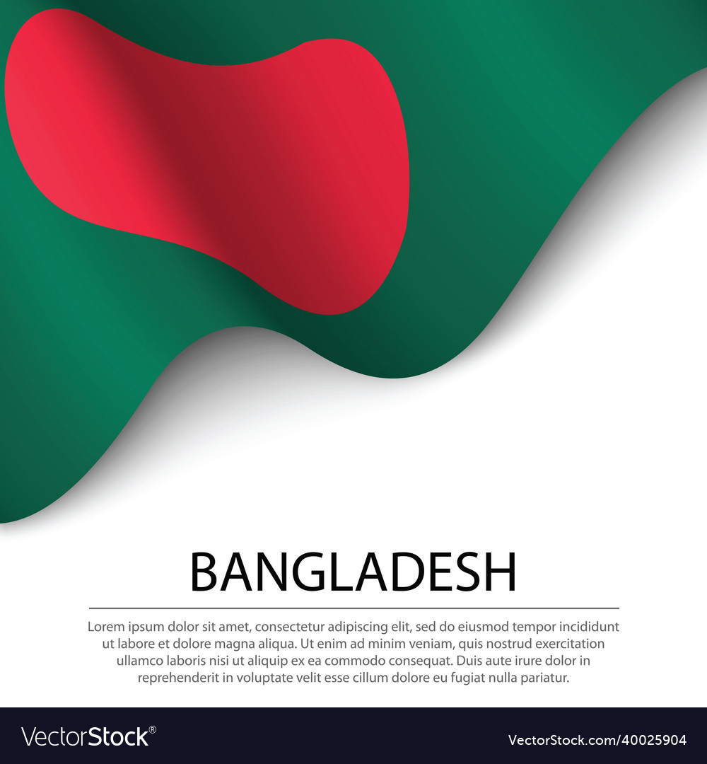 Waving Flag Of Bangladesh On White Background Vector Image