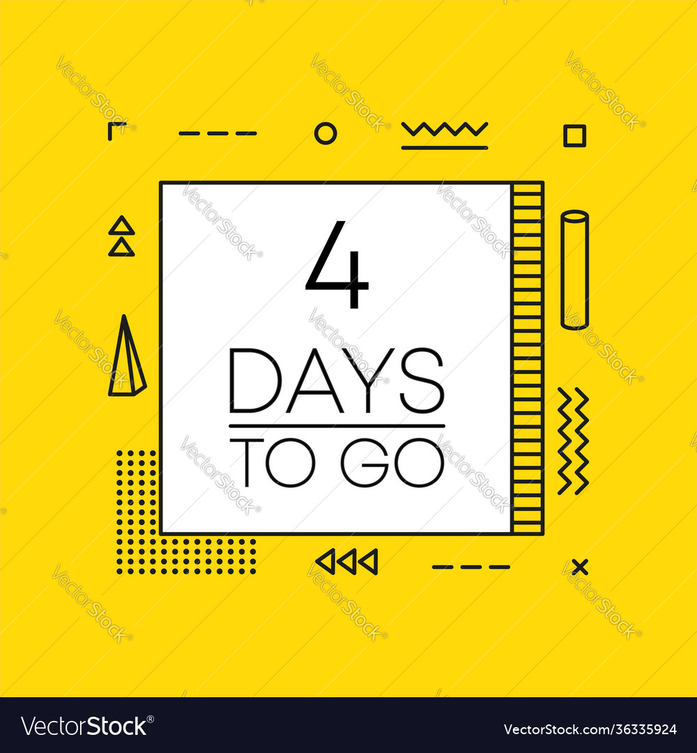 Four days to go timer banner in geometry style Vector Image Four days to go timer banner in geometry style