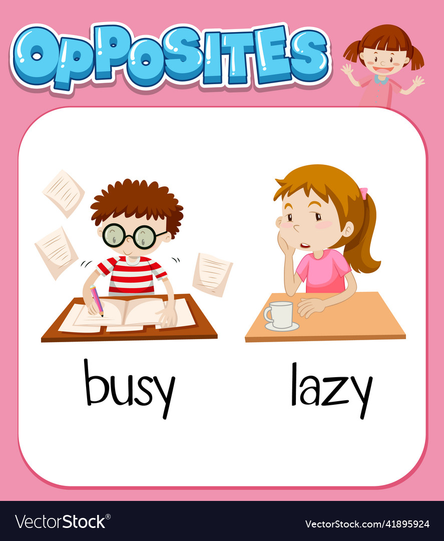 Opposite words for busy and lazy vector image Opposite words for busy and lazy
