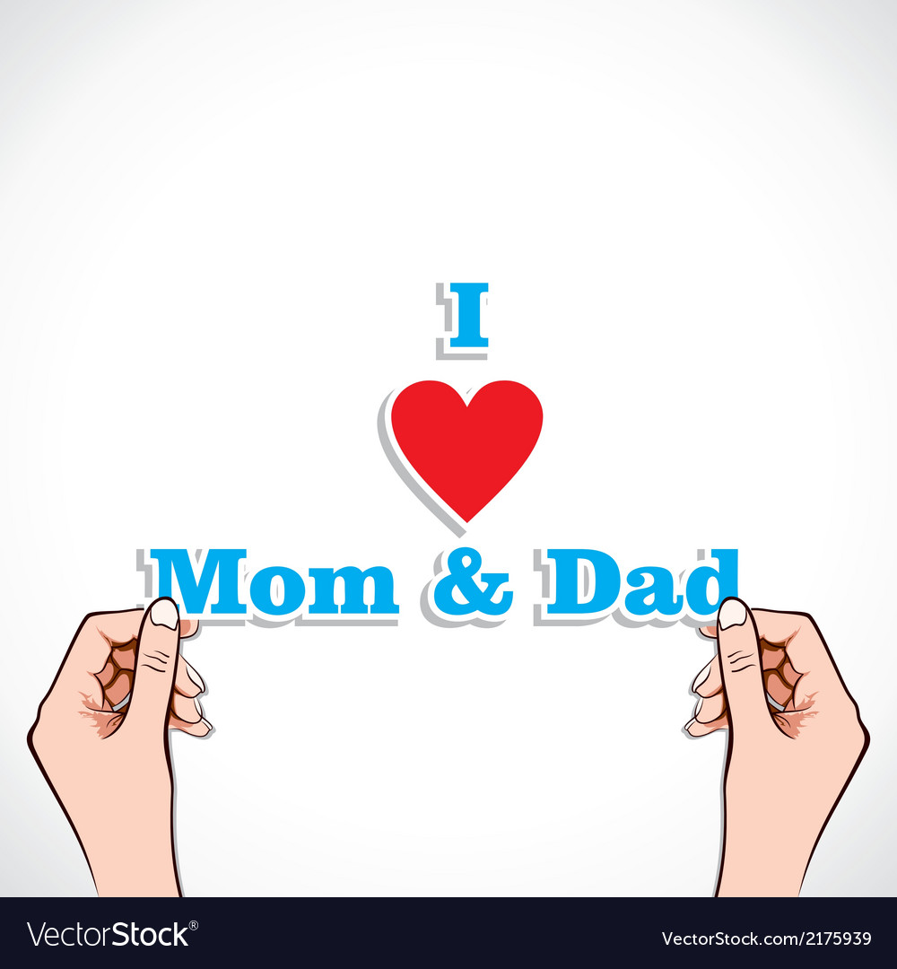 Love for mom and dad concept Royalty Free Vector Image