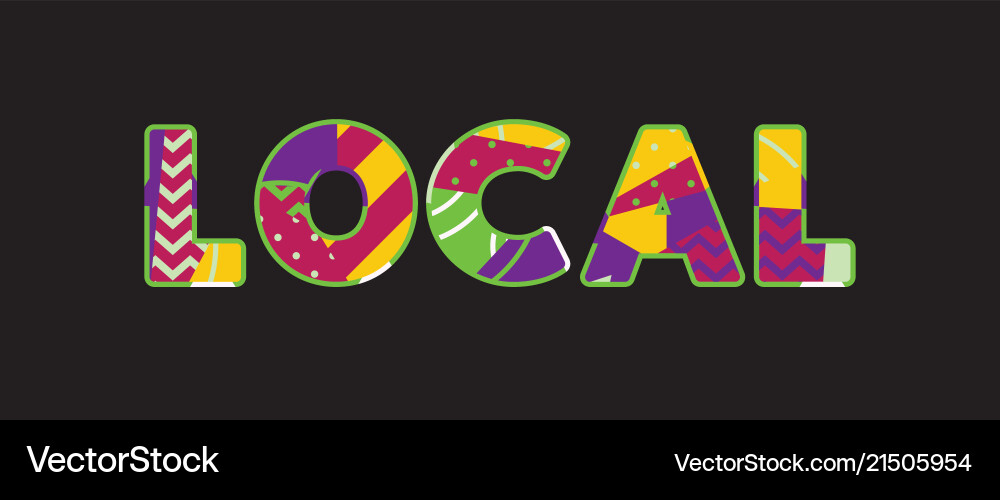 Local concept word art Royalty Free Vector Image