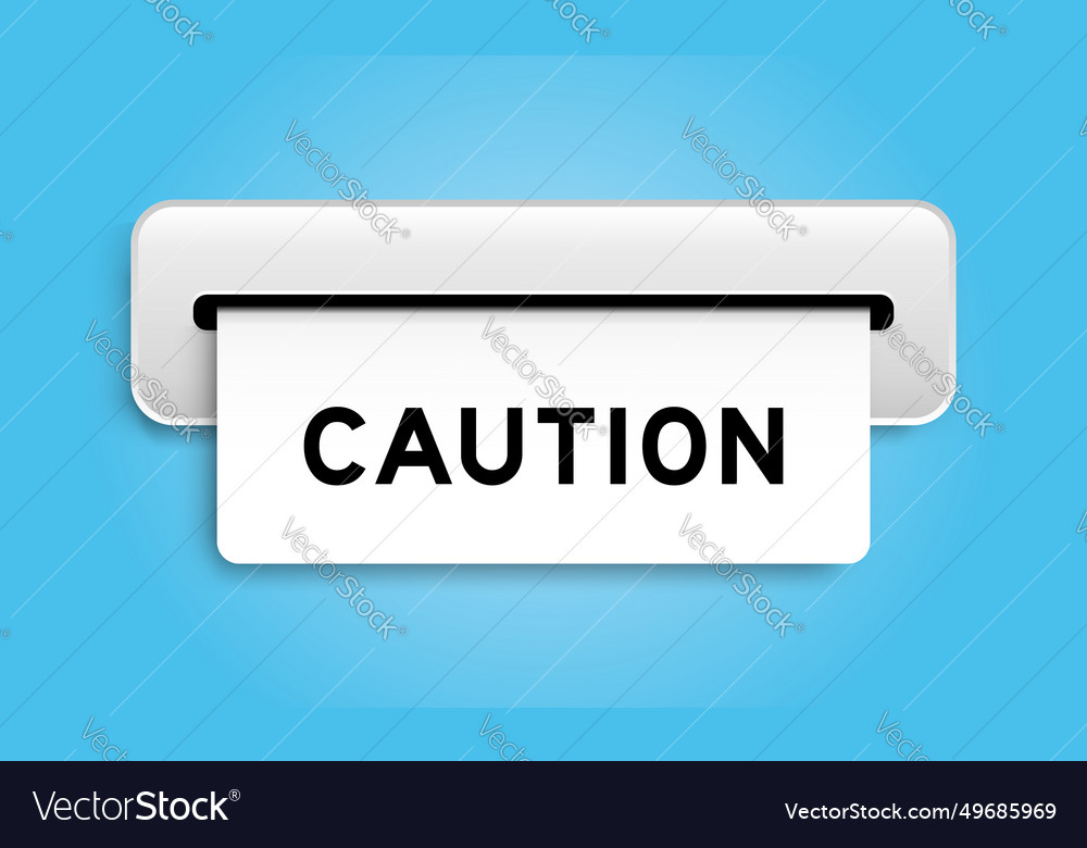 White coupon banner with word caution from Vector Image