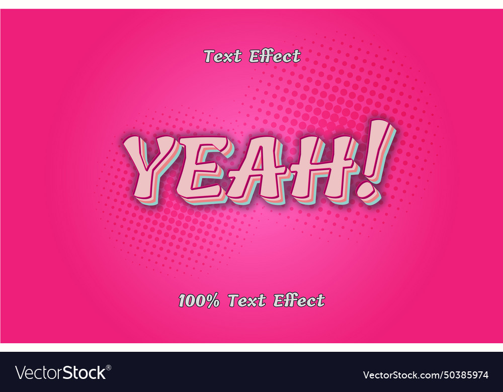 Yeah editable text effect