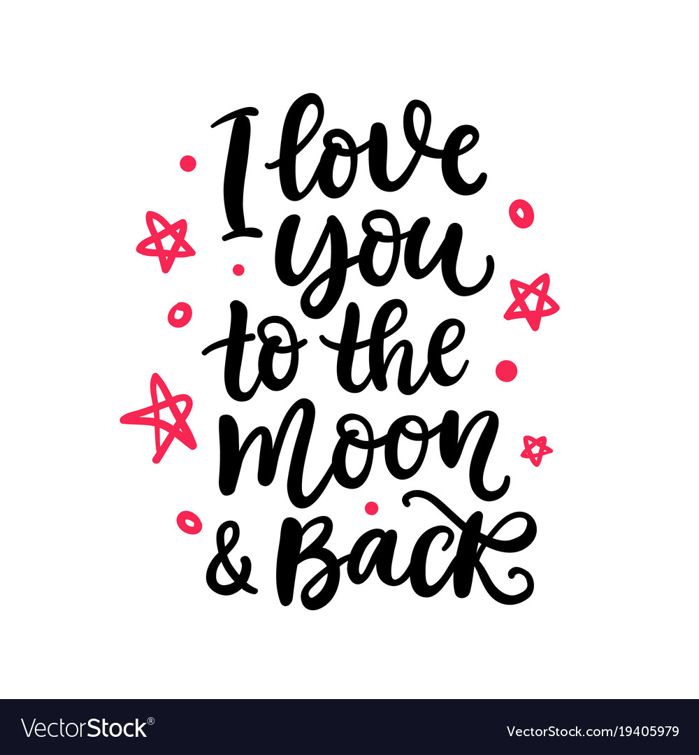 Download I love you to the moon and back Royalty Free Vector Image