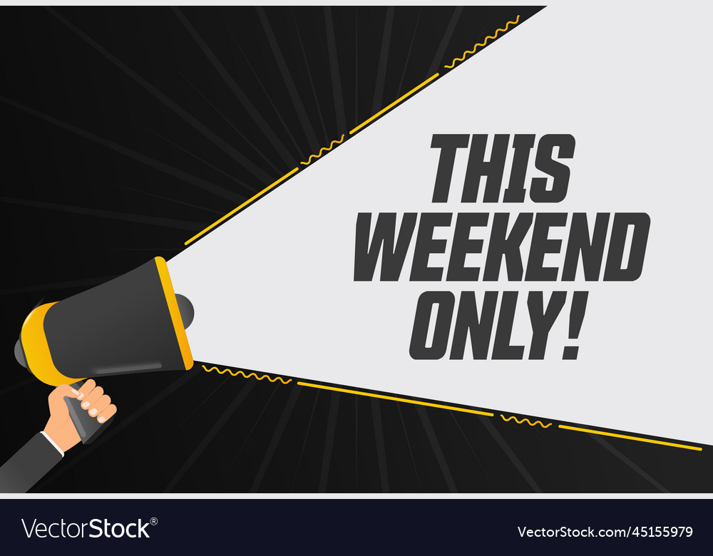 Dieses Wochenende nur Megaphone in Hand Promotion vector image Dieses Wochenende nur Megaphone in Hand Promotion