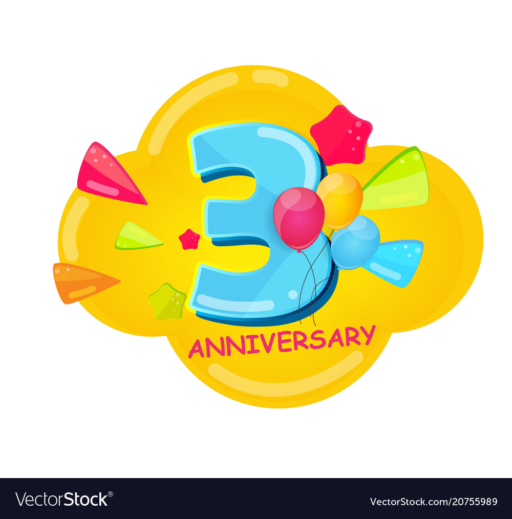 Cute cartoon template 3 years anniversary Vector Image