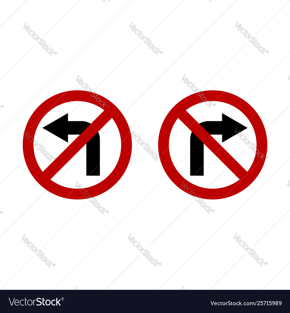 No turn left or turn right sign Royalty Free Vector Image