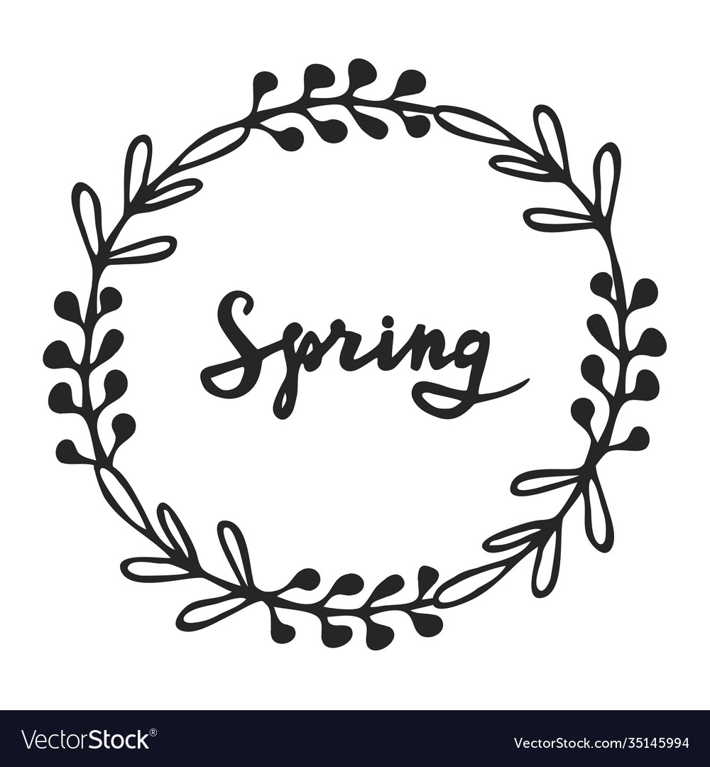 Floral wreath with modern calligraphy spring Vector Image