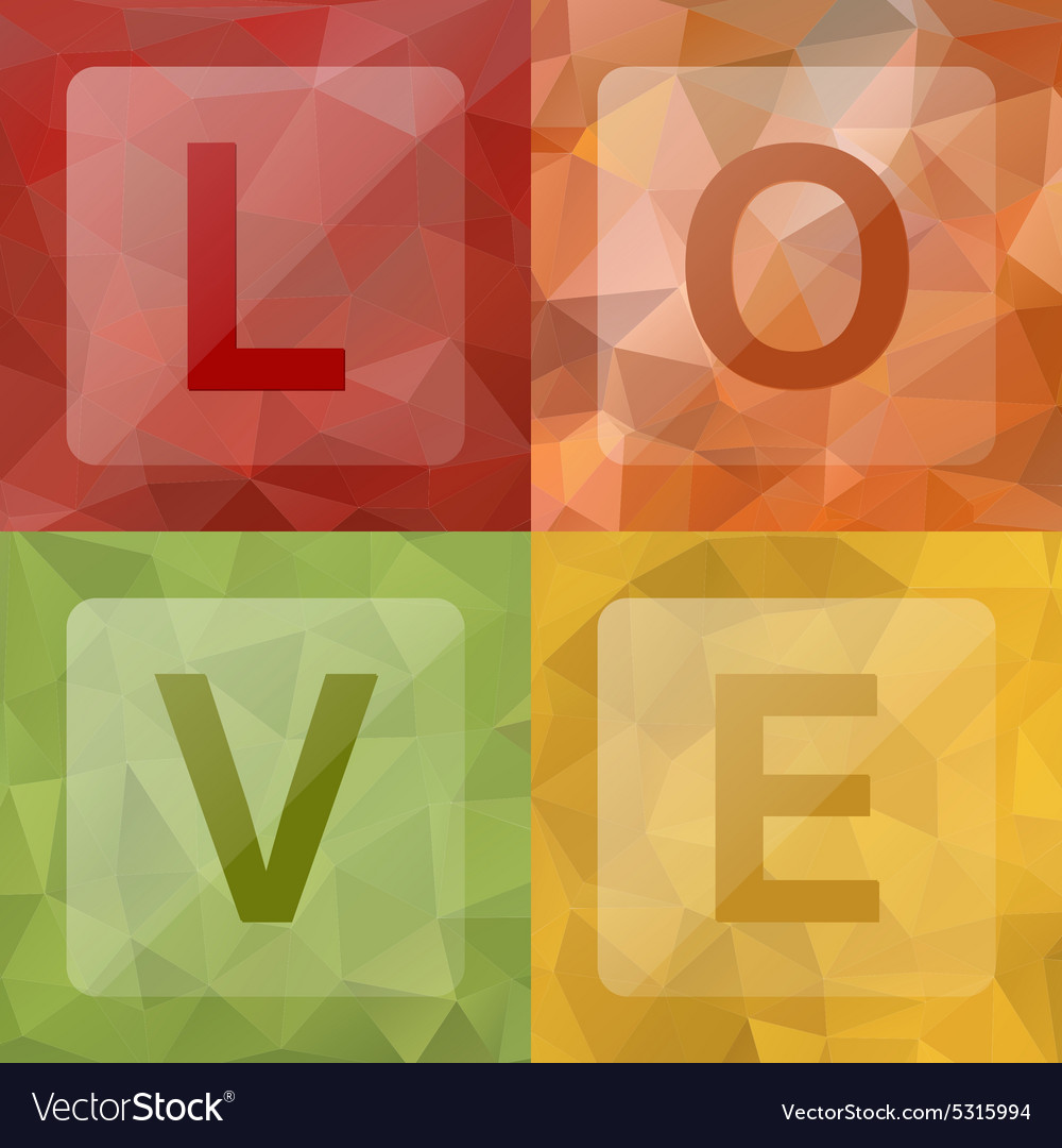 Love on abstract geometric rumpled triangular low