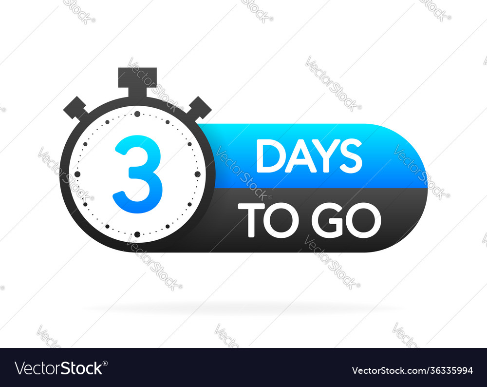 Three days to go timer banner in flat style Vector Image