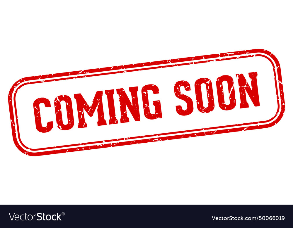 Coming soon stamp rectangular Royalty Free Vector Image