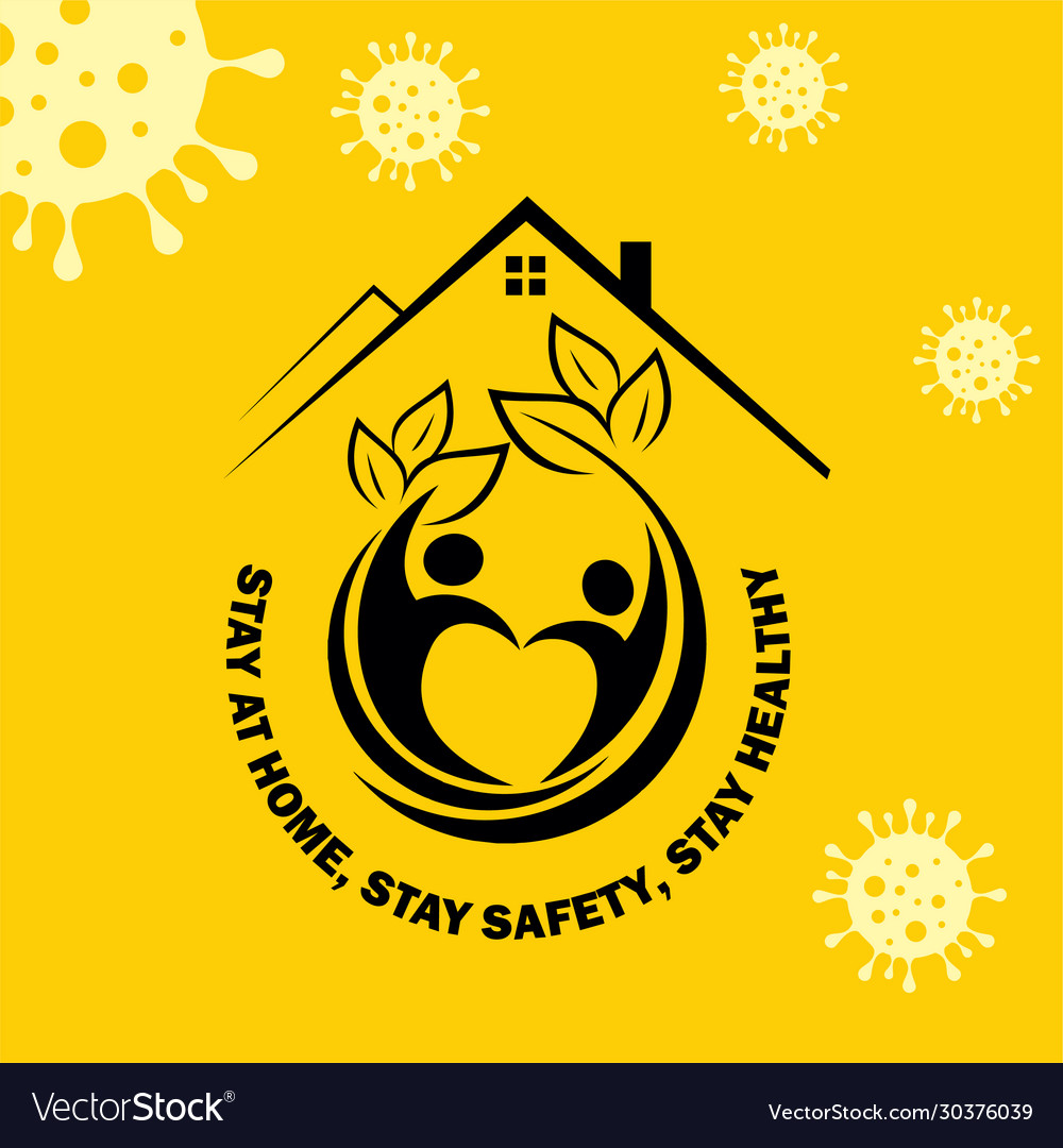 Stay at home as long possible to safety Vector Image Stay at home as long possible to safety