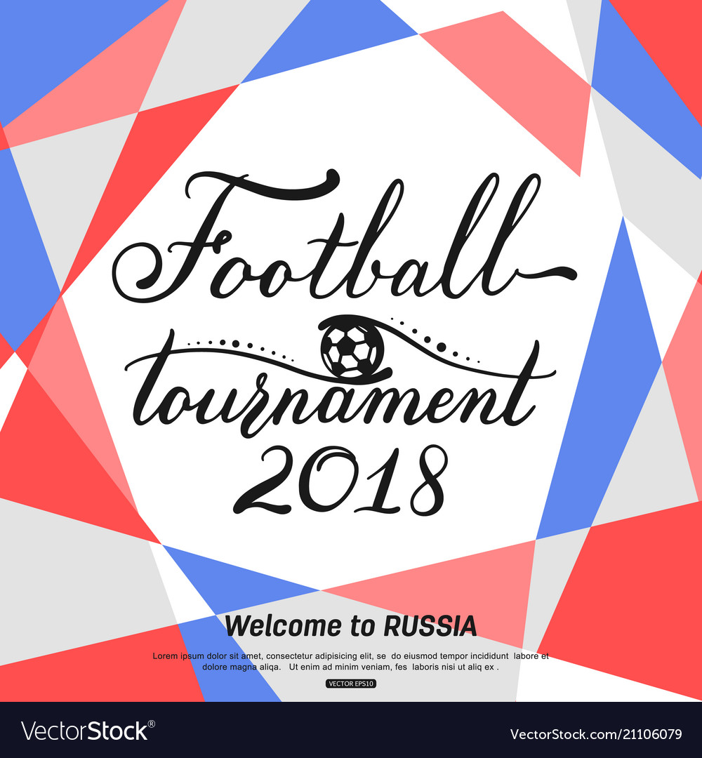 Football tournament 2018 lettering design modern