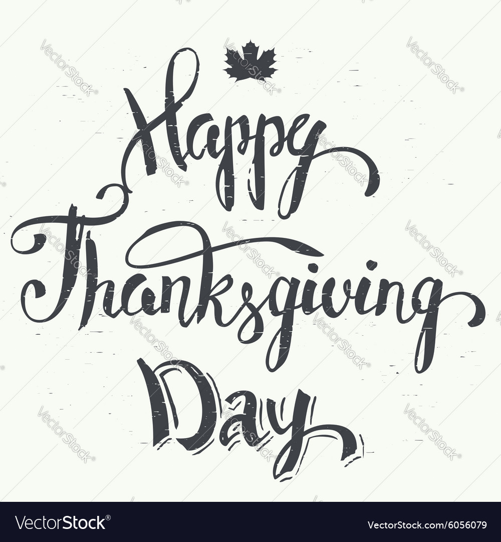 Happy Thanksgiving Day Hand Lettering Royalty Free Vector