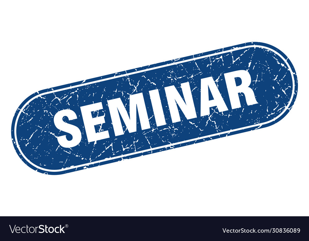 Seminar sign grunge blue stamp label