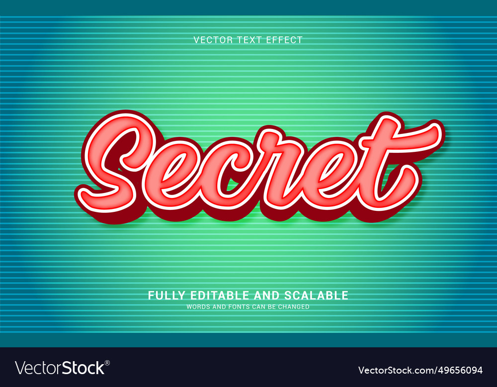 Editable text effect secret style