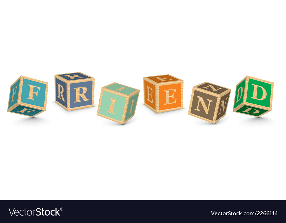 Word friend written with alphabet blocks