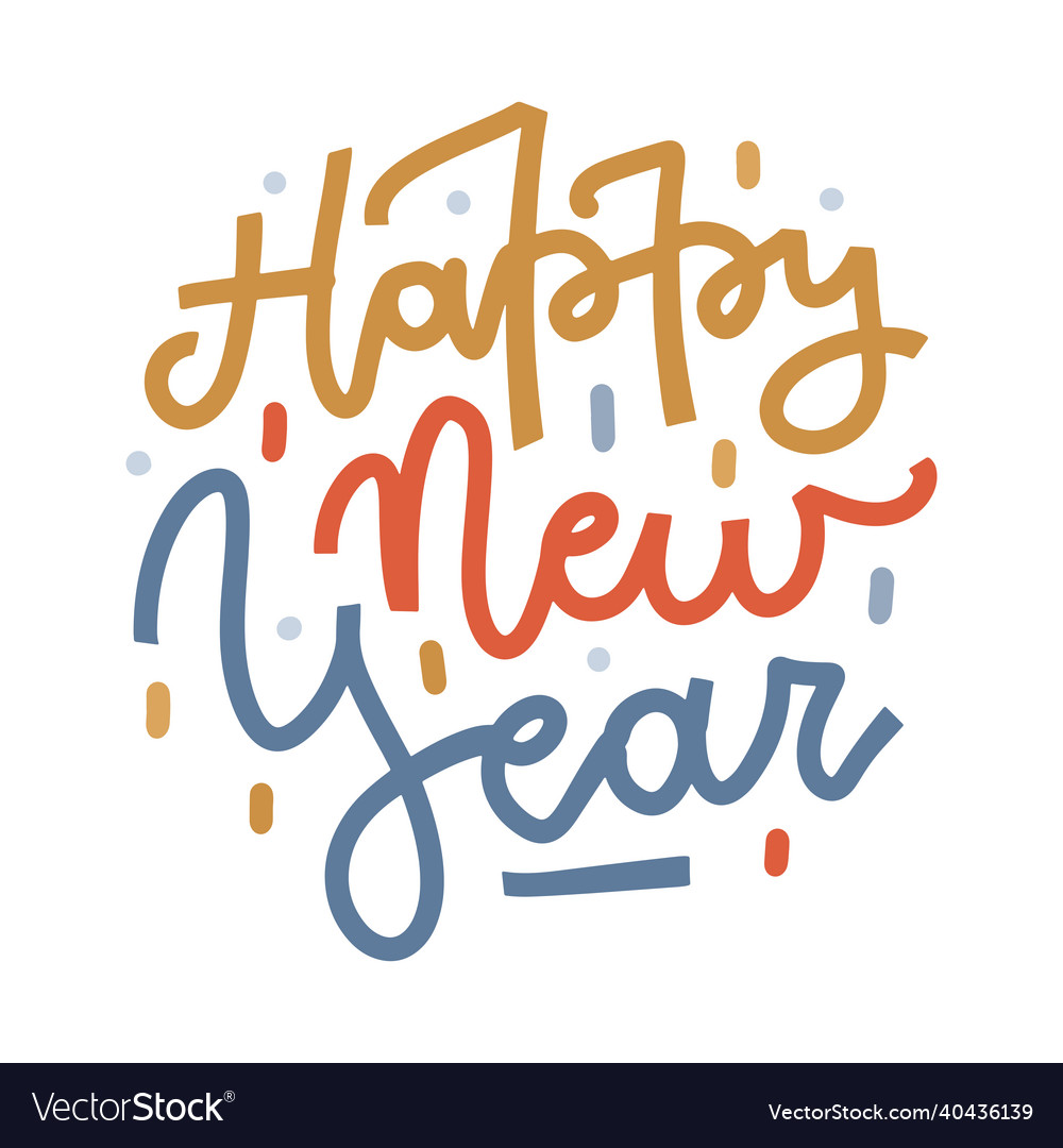 Happy New Year Lettering Text With Confetti Vector Image