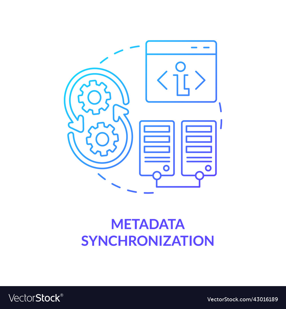 Metadata synchronization blue gradient concept vector image Metadata synchronization blue gradient concept