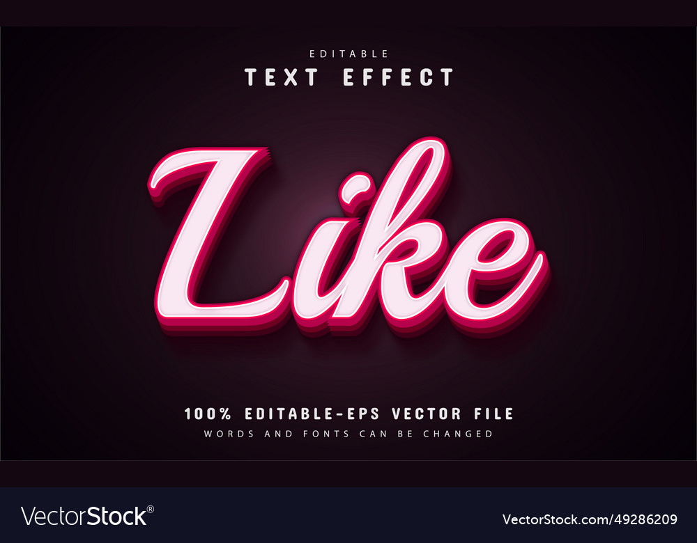 Like text effect editable vector image Like text effect editable