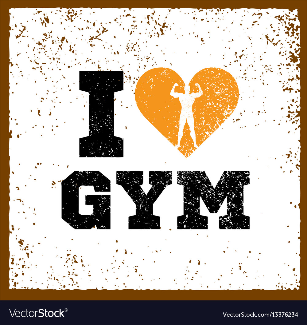 I love the gym Royalty Free Vector Image - VectorStock