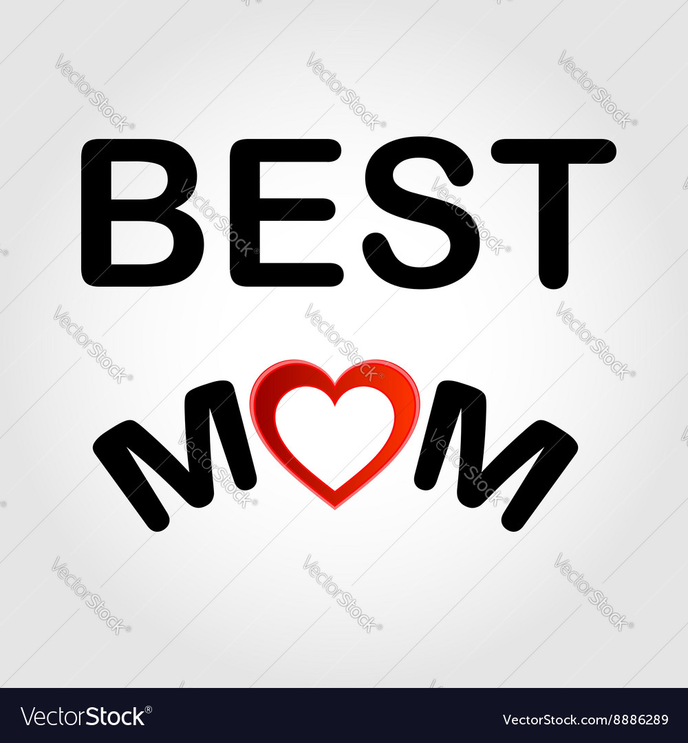 Better mom. Best mam вектор. Best mom в сердечке. Mom Chart logo.