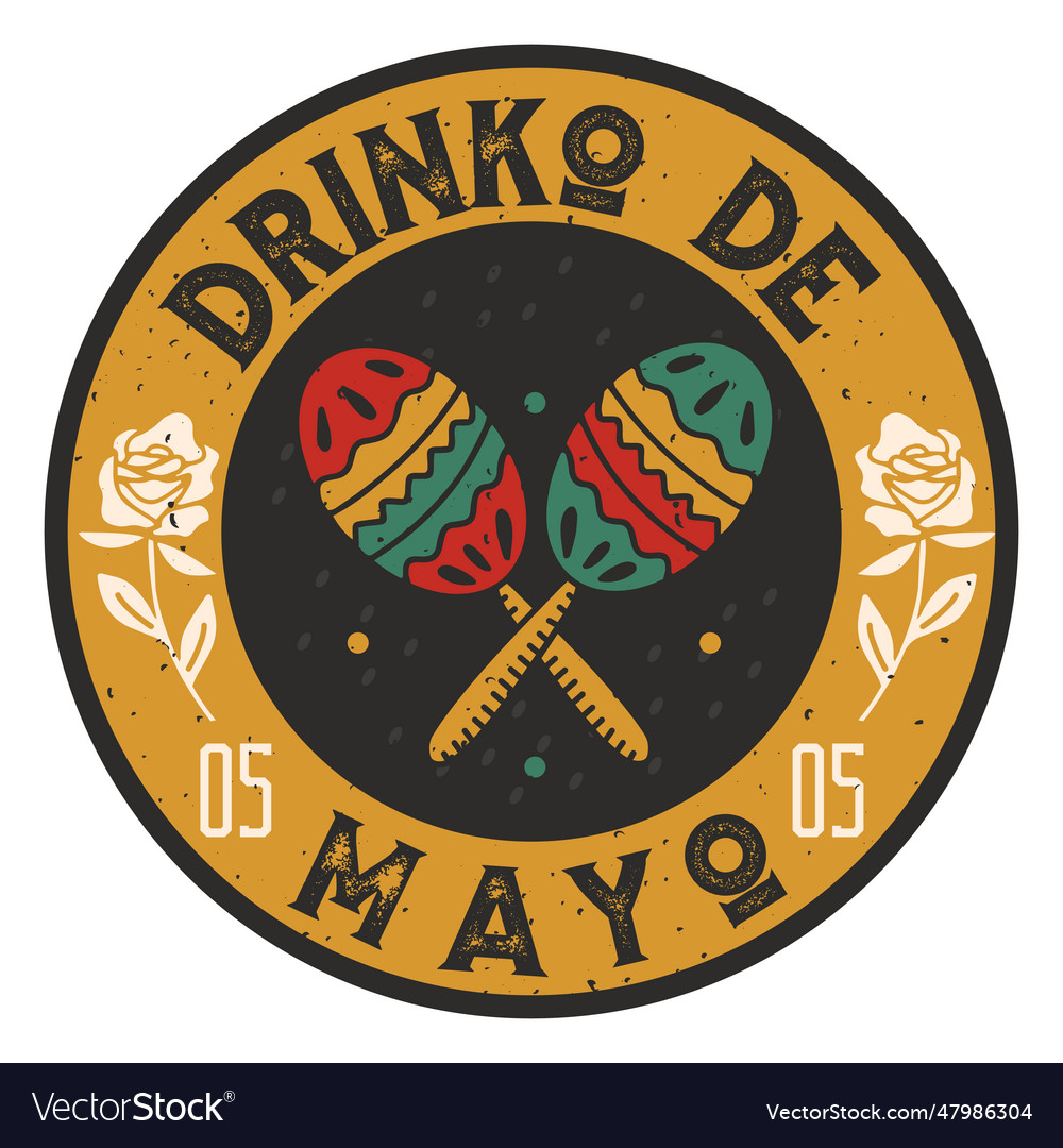 Cinco de mayo drinking badge