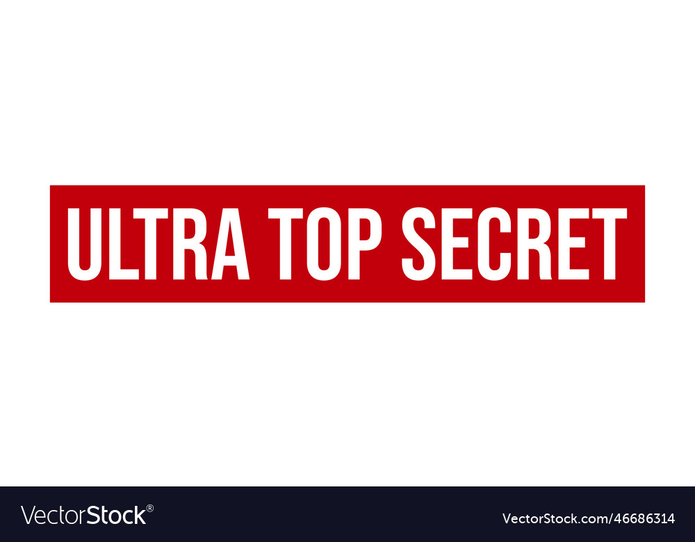 Ultra top secret rubber stamp