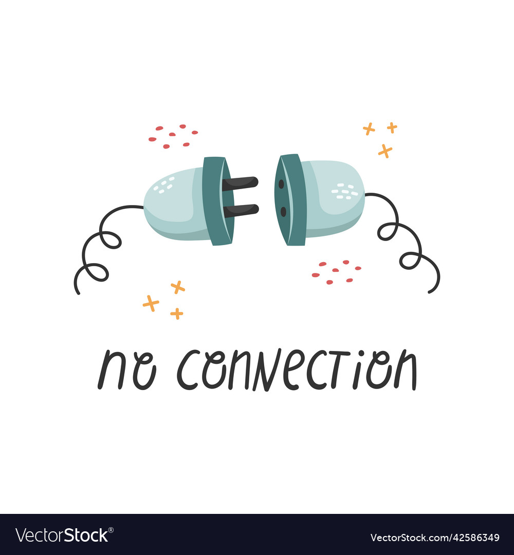 Internet there is no connection vector image Internet there is no connection