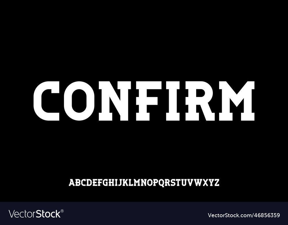Bold slab serif alphabets display font
