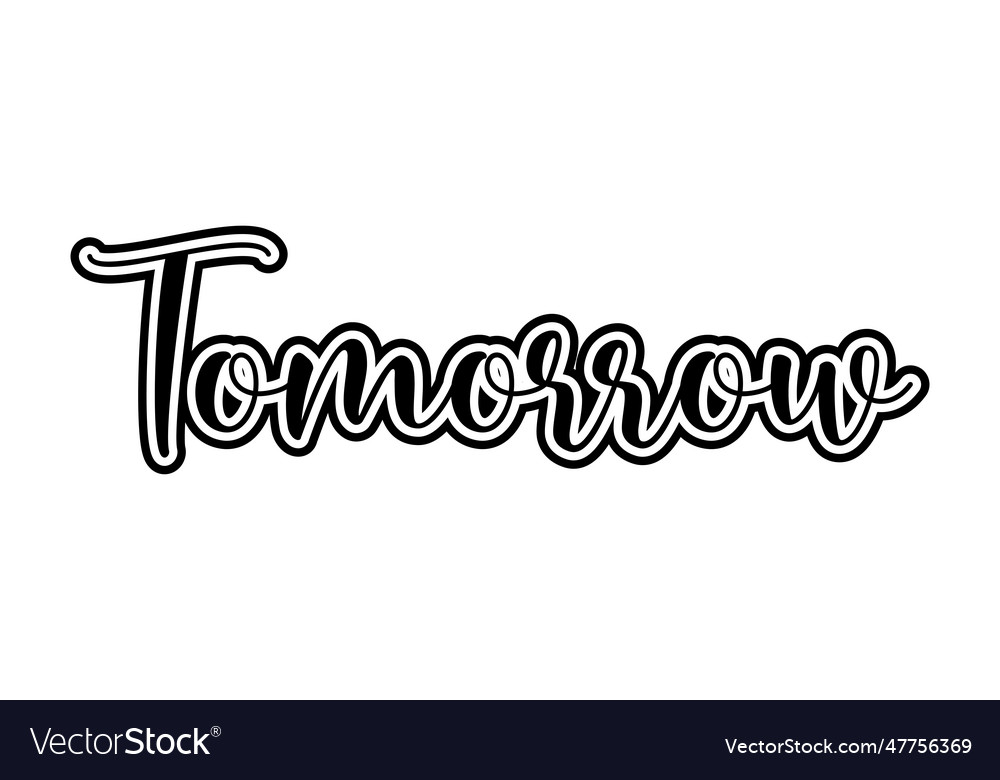 Tomorrow