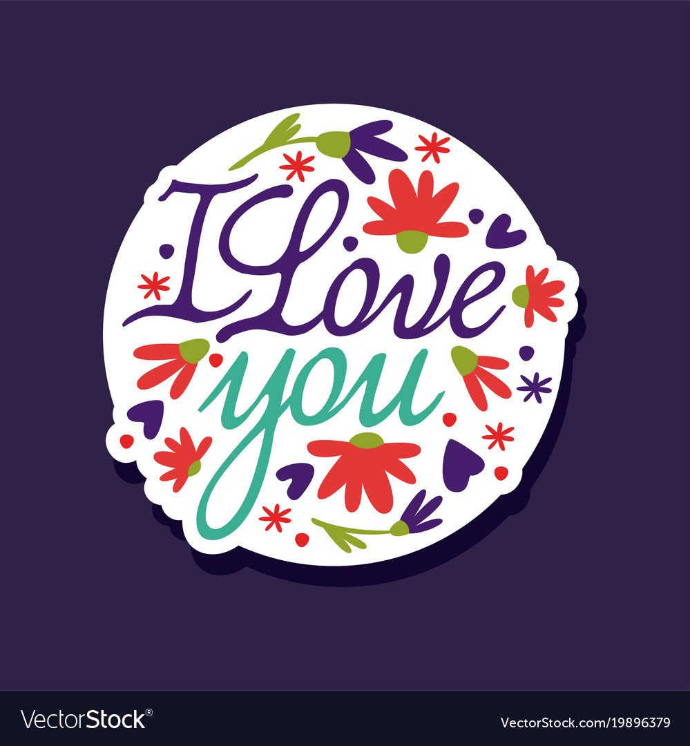 I love you poster with romantic phrase valentines Vector Image