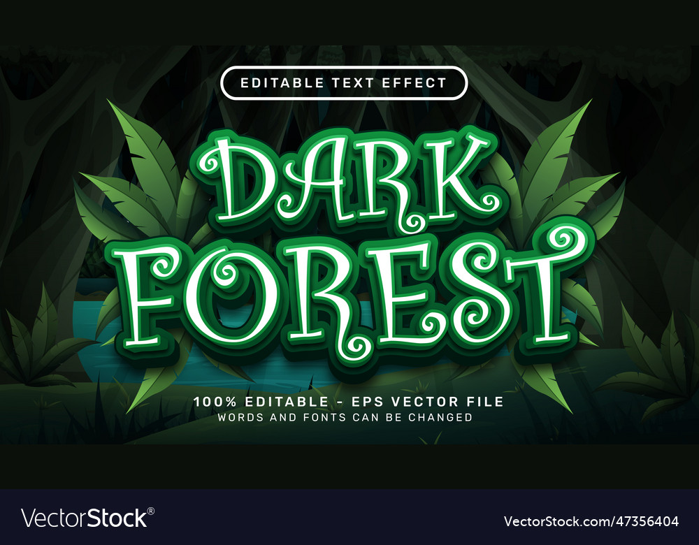Dark forest 3d text effect and editable vector image Dark forest 3d text effect and editable