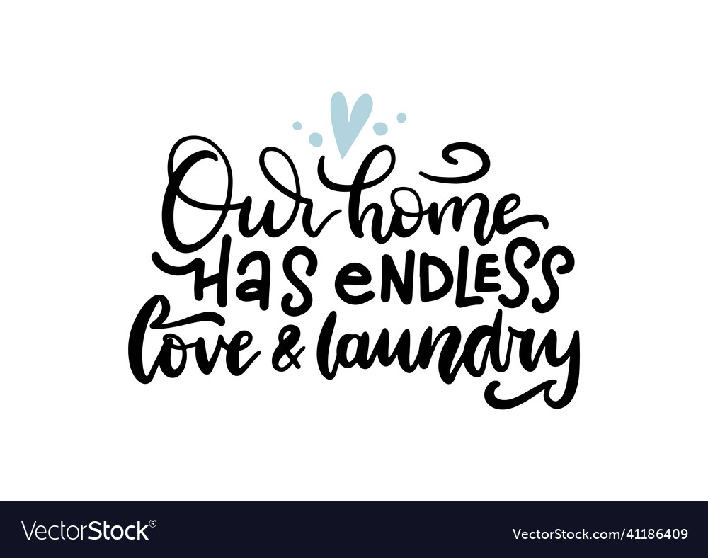 Endless Love & Laundry