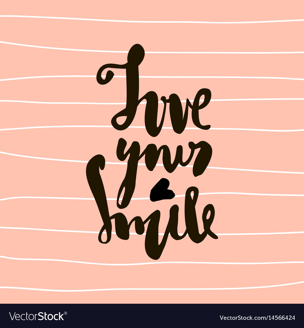 Love you smile hand lettering unique quote made Vector Image