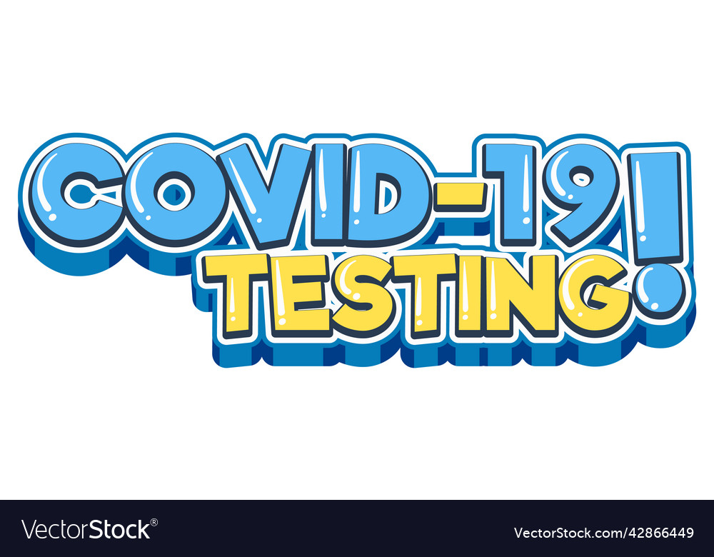 Covid19 testing font design on white background