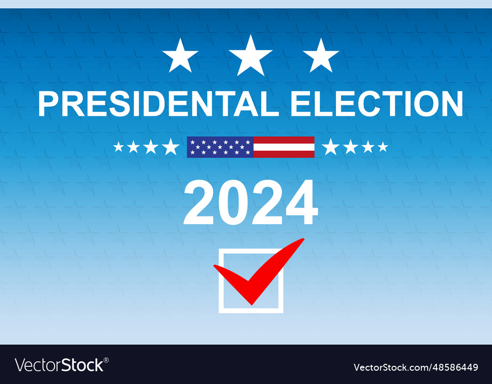 Presidental election 2024 vote campaign banner Vector Image