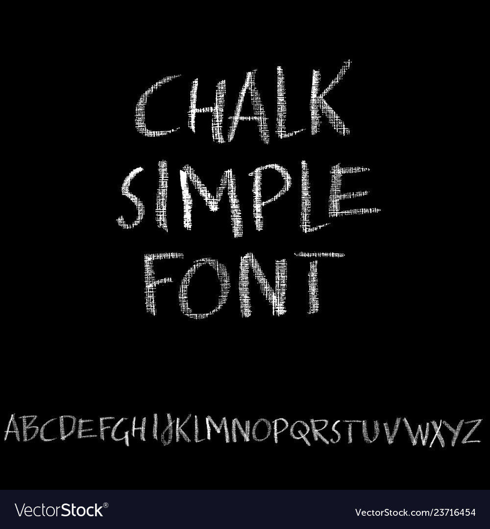 Chalk textured font grunge script on chalkboard