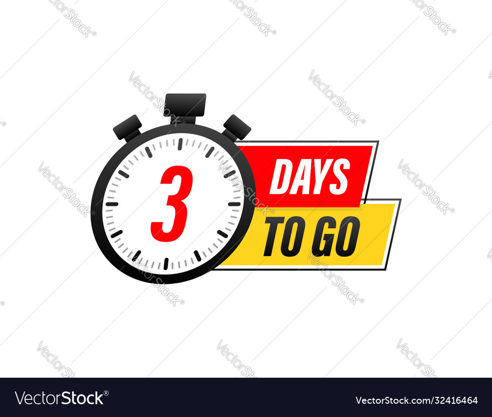 3 days to go countdown timer clock icon time vector image 3 days to go countdown timer clock icon time