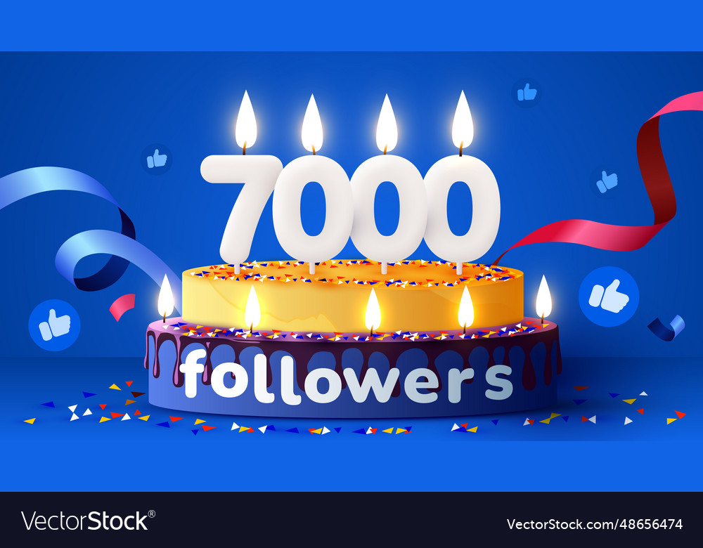 7k or 7000 followers thank you social network