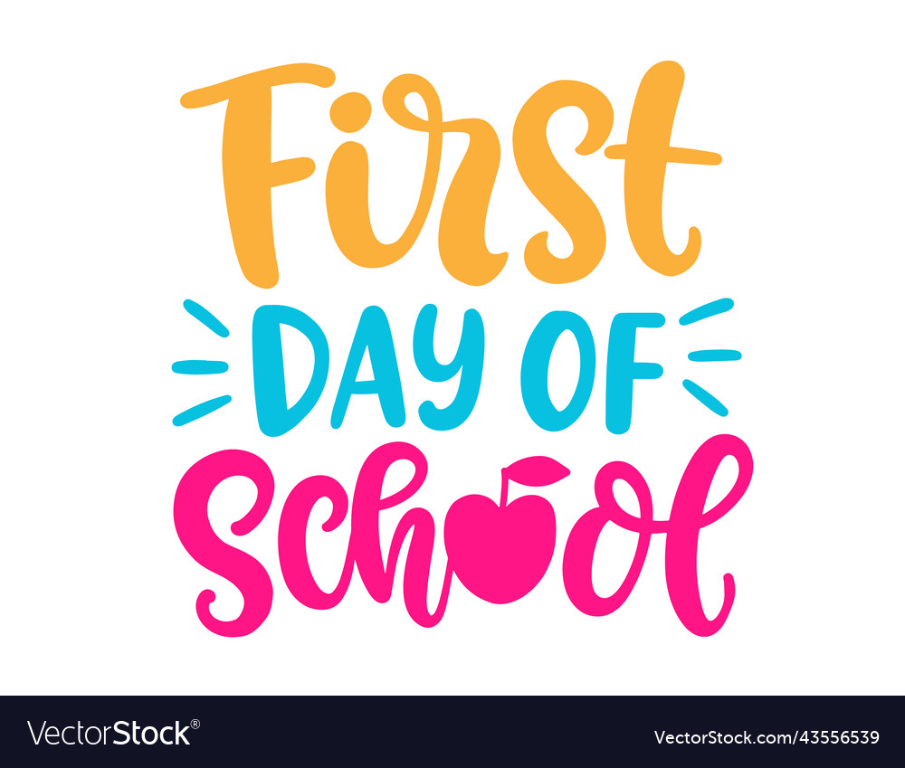 First day of school banner handwritten lettering Vector Image