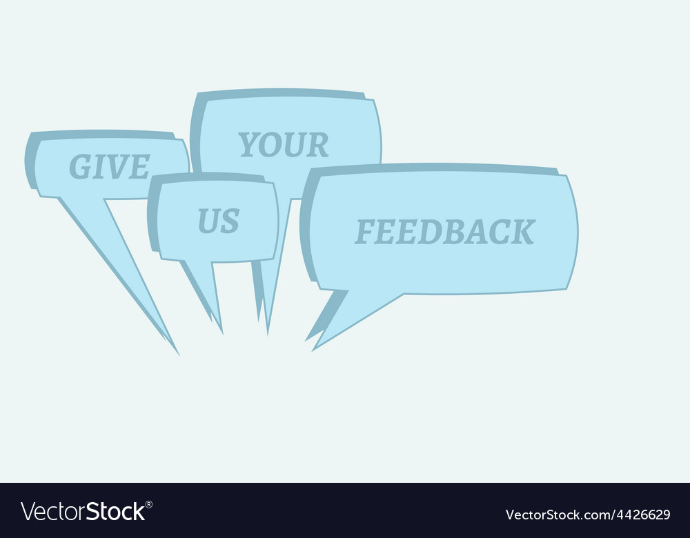 Give me feedback speech bubbles Royalty Free Vector Image