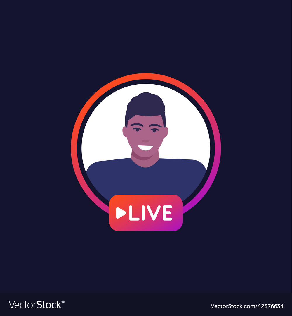 Live stream with a man design