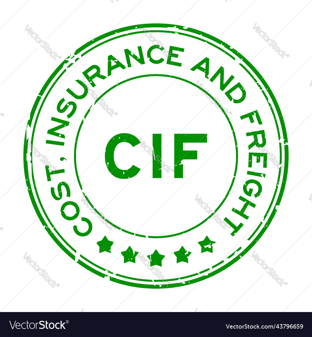 Grunge green cif cost insurance and freight word